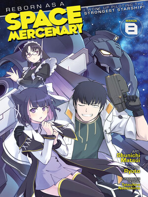 cover image of Reborn as a Space Mercenary: I Woke up Piloting the Strongest Starship!, Volume 8